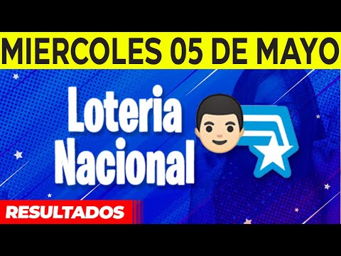 Resultados de La Lotería Nacional del Miércoles 5 de Mayo del 2021