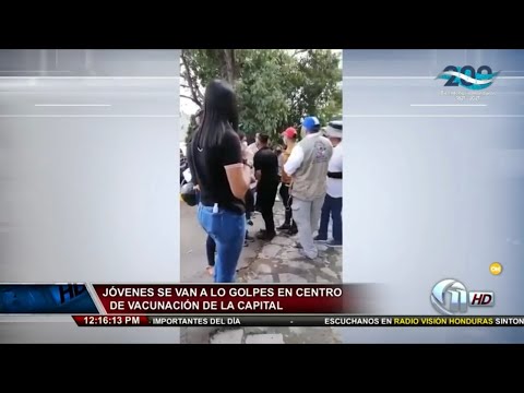 Once Noticias Meridiano| Jóvenes se van a los golpes en centro de vacunación de la capital