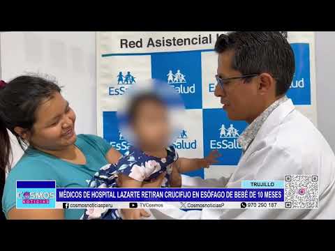 Trujillo: médicos de Hospital Lazarte retiran crucifijo en esófago de bebé de 10 meses