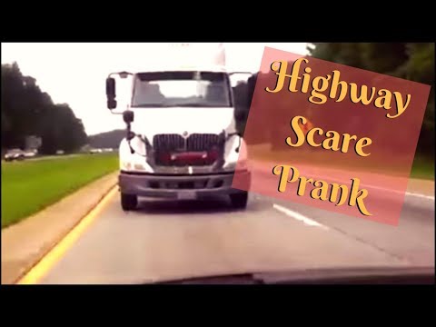 Highway Scare Prank on Wife (ORIGINAL VIDEO)