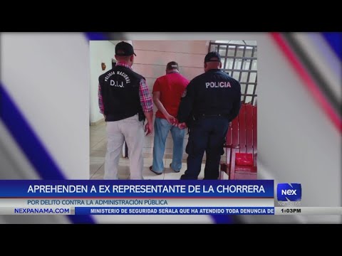 Aprehenden a ex representante de La Chorrera por delito contra la administración pública