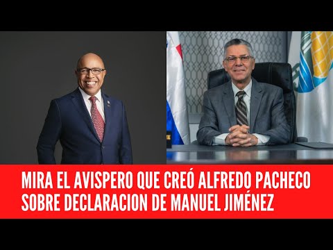 MIRA EL AVISPERO QUE CREÓ ALFREDO PACHECO SOBRE DECLARACION DE MANUEL JIMÉNEZ