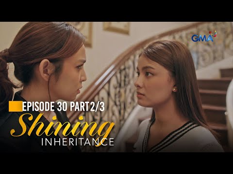 Shining Inheritance: The aftermath of Joanna's crazy incident (Episode 30 - Part 2/3)