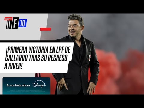 GALLARDO Y EL TRIUNFO EN LPF TRAS SU VUELTA A RIVER: YO DIJE QUE NECESITAMOS TIEMPO PARA TRABAJAR