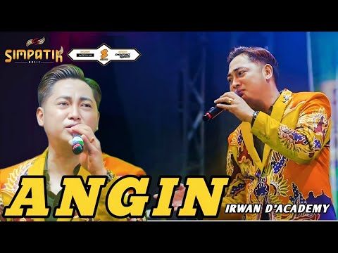 ANGIN - IRWAN D'ACADEMY - LIVE WINONG PATI JAWA TENGAH - SIMPATIK MUSIC