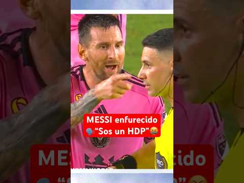 MESSI furioso contra el ÁRBITRO como nunca antes | #Messi enojado #InterMiami #Futbol #Argentina