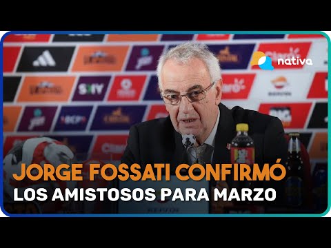 Jorge Fossati confirmó los amistosos para marzo