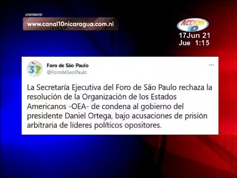 Foro de São Paulo rechazó la resolución aprobada por la OEA para Nicaragua