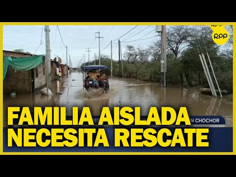 Lambayeque: Solicitan helicóptero para rescatar a 5 personas, atrapadas tras el desborde de ríos