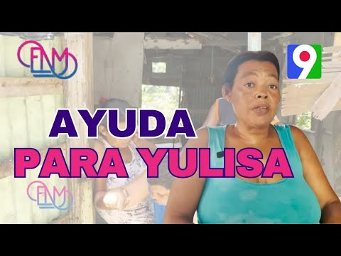 12 Meses 12 Causas: Ayuda para Yulisa y sus familiares | Esta Noche Mariasela