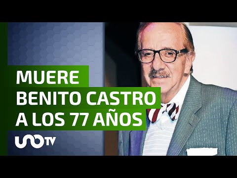 Muere Benito Castro, una leyenda del espectáculo en México.