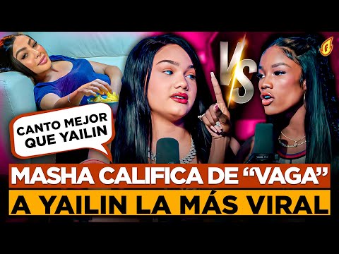 MASHA DICE QUE A YAILIN NO LE GUSTA TRABAJAR Y QUE CANTA MEJOR QUE ELLA “HACE PÚBLICO DM DE URBANOS”