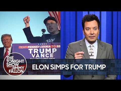 Elon Musk Simps for Trump at Rally, Kamala Harris Joins the Daddy Gang | The Tonight Show