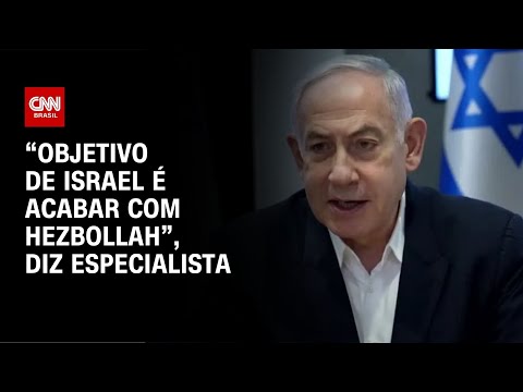 “Objetivo de Israel é acabar com Hezbollah”, diz especialista | AGORA CNN