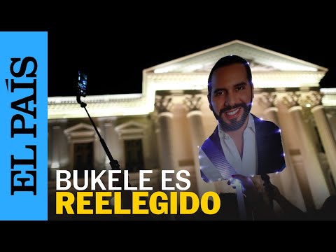 EL SALVADOR | Nayib Bukele se reelige como presidente | EL PAÍS