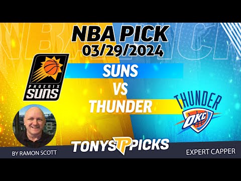 Phoenix Suns vs. Oklahoma City Thunder 3/29/2024 FREE NBA Picks and Predictions for Today by Ramon