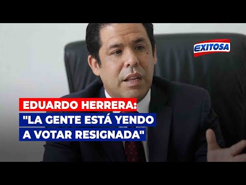 Eduardo Herrera: La gente está yendo a votar resignada