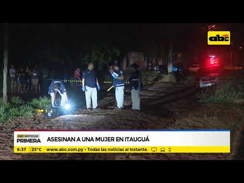 Asesinan a una mujer en Itauguá