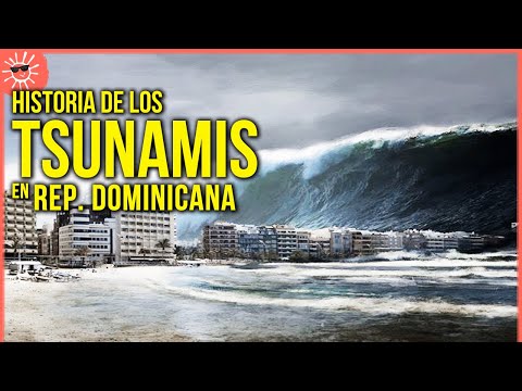 Historia de los Tsunamis en República Dominicana