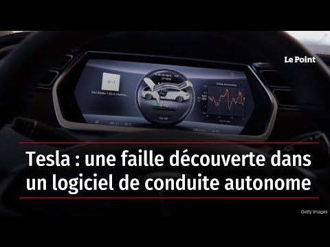 Tesla : une faille découverte dans un logiciel de conduite autonome