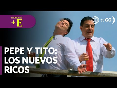 Pepe y Tito son los nuevos ricos | Más Espectáculos (HOY)
