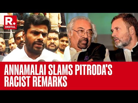 K Annamalai Calls Out Congress' Anti-India Mindset After Sam Pitroda's Racist Remarks