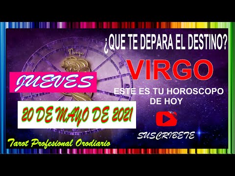 VIRGO ?CÓMO dice EL HORÓSCOPO DE HOY 20 DE MAYO ? No olvides que solo el que da tiene derecho subli