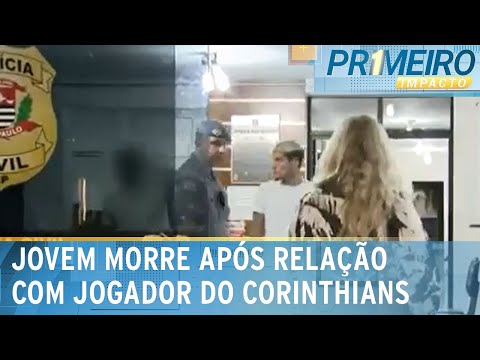 Mulher morre após hemorragia em apartamento de jogador do Corinthians | Primeiro Impacto (31/01/24)