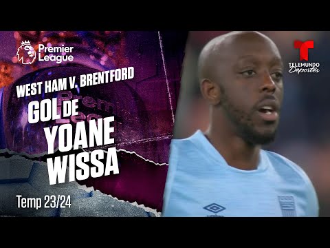 Goal Yoane Wissa - West Ham v. Brentford 23-24 | Premier League | Telemundo Deportes