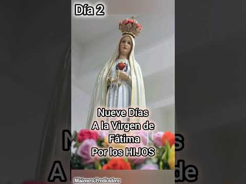 Virgen de Fatima Día 2 #fatima #virgenmaria #virgende #oracionporloshijos #virgen #viralreels #orar
