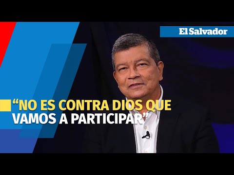 “No es contra Dios que vamos a participar”: entrevista con el precandidato presidencial por el FMLN