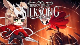 【HOLLOW KNIGHT: SILKSONG】FIRST GAMEPLAY! #2 #hollowknightsilksong #vtu