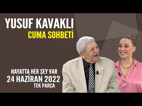 Beyaz Tv Yusuf Kavaklı Hoca Cuma Sohbeti / Hayatta Her Şey Var 24 Haziran 2022