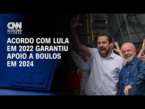 Acordo com Lula em 2022 garantiu apoio a Boulos em 2024 | BASTIDORES CNN