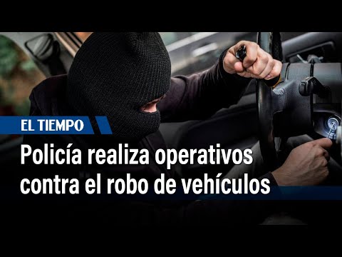 Policía de Fontibón realiza operativos contra el robo de vehículos  | El Tiempo
