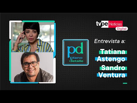 Plano Detalle | Tatiana Astengo y Sandro Ventura