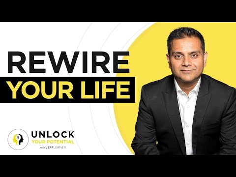 Rewire Your Life To Fulfill Your Potential (Unlock Your Potential)