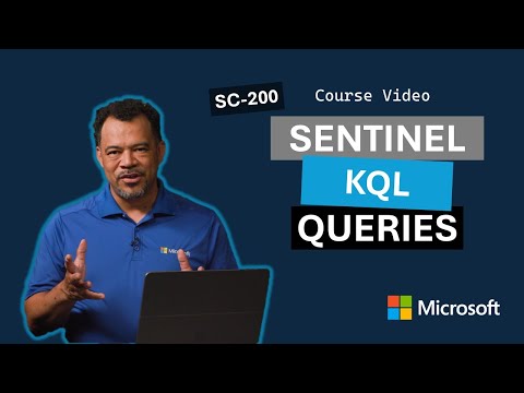 Create queries for Microsoft Sentinel using Kusto Query Language (KQL) SC-200