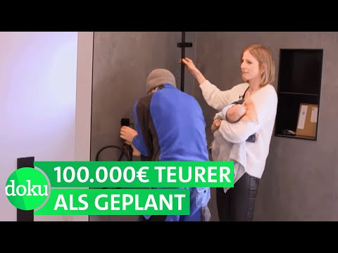 Kind auf dem Arm, Hammer in der Hand: Hausbau extrem | WDR Doku