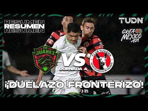 🥇 Resumen y goles | FC Juárez vs Tijuana | Grita México ...