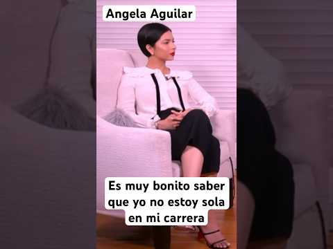 Angela Aguilar la carrera d artistas es muy sola todo mundo anda solo,yo soy muy suertuda de no