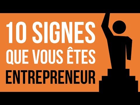 10 signes que vous êtes entrepreneur (motivation)