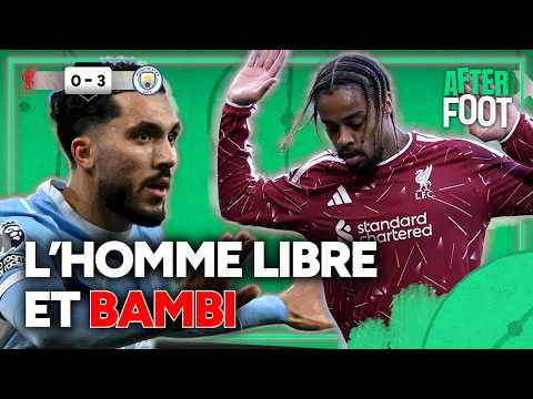 Liverpool 0-3 Man City : "J'ai revu Bambi", Riolo déçu par Barcola