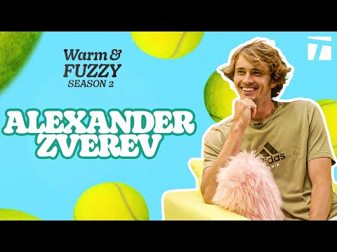 Alexander Zverev | Warm & Fuzzy Season 2