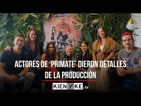 Los protagonistas de 'Primate' lo cuentan todo sobre esta serie