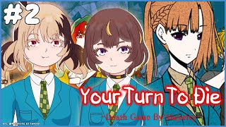 【Your Turn To Die -Death Game By Majority-】WE'LL SAVE EVERYONE(or Will