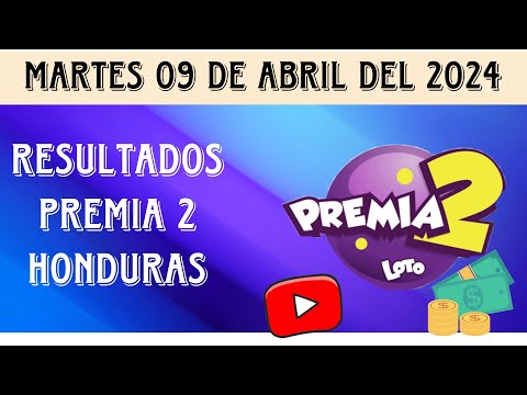 Resultados LOTERÍA DE HONDURAS/ PREMIA 2 del martes 09 de abril del 2024