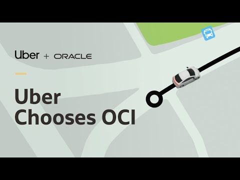 Uber selects Oracle Cloud Infrastructure