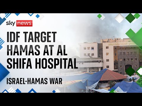 Israel says its military is carrying out operation against Hamas at Gaza's al Shifa Hospital