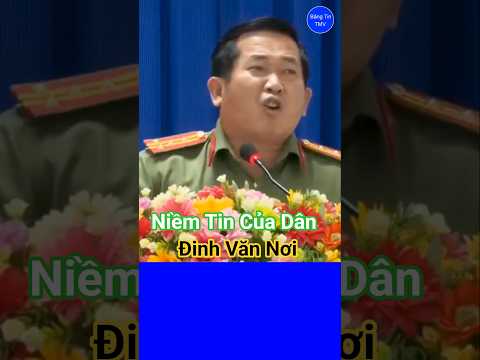 Niềm Tin Của Dân #dinhvannoi #phamminhchinh #phanvangiang #tolam #luongcuong #tintuc
